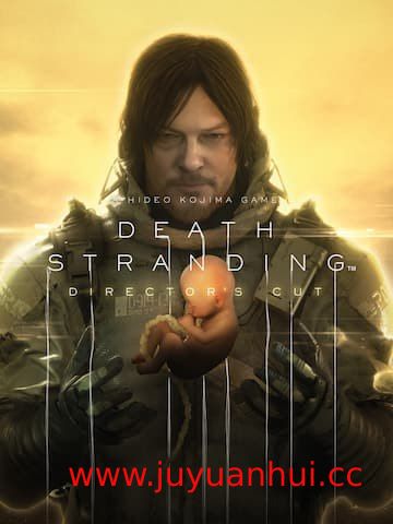 死亡搁浅：导演剪辑版 v1.004 豪华版 + 全DLC PC游戏【夸克网盘下载】